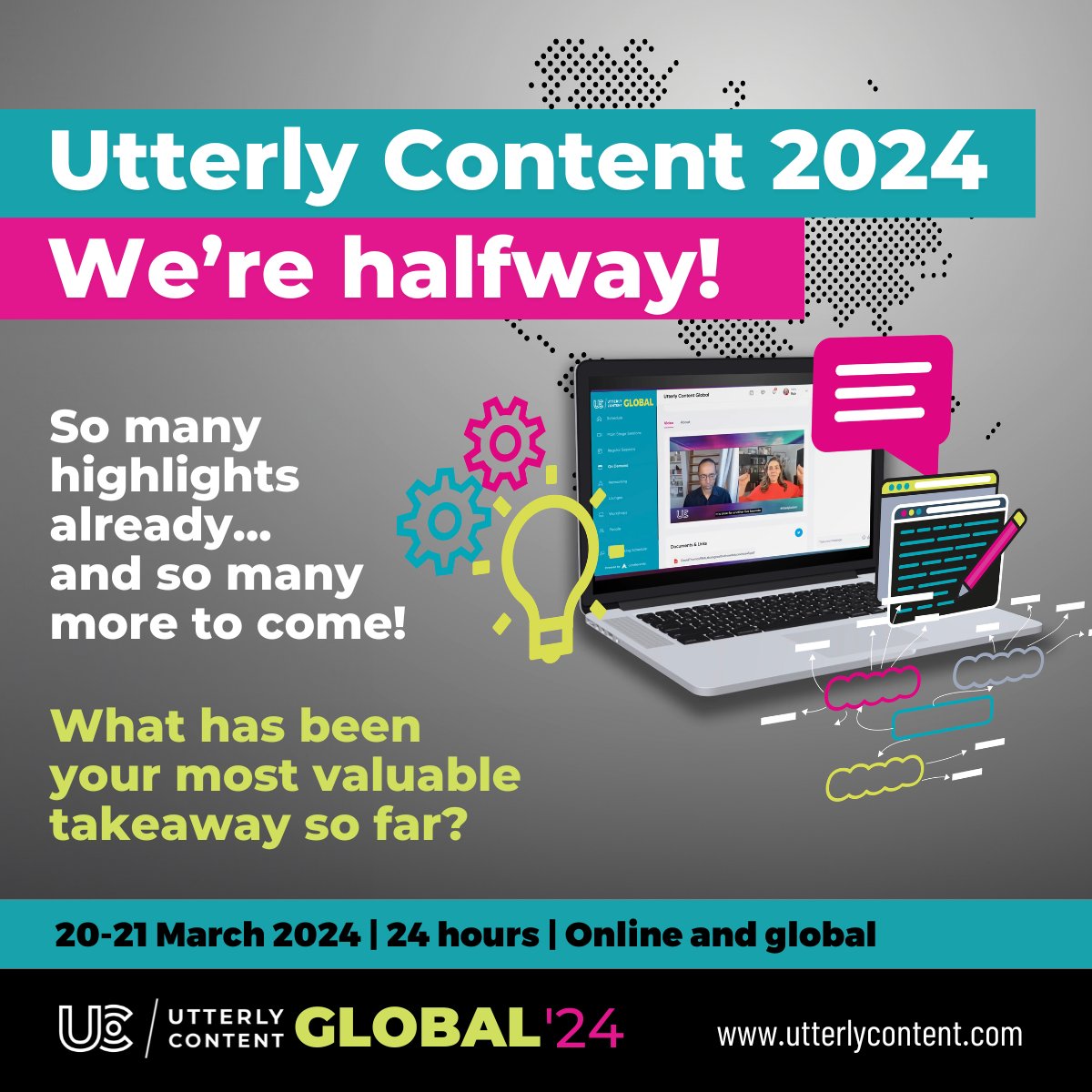 utterlycontent's tweet image. Halfway!
12 fantastic hours of content insights done, and happily another 12 hours to come. 🥳
We hope your fizzing with new knowledge (and LinkedIn connection requests).
What has been your most valuable takeaway so far?
#UtterlyContent24