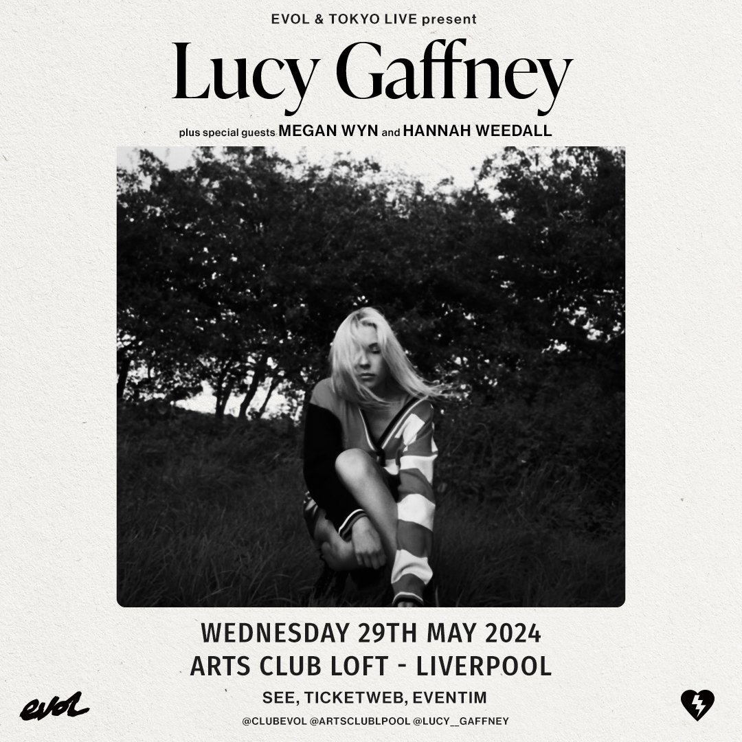 Sometimes a beautiful lineup just comes together and this bill for @Lucy__Gaffney's Liverpool show at @artsclublpool is one of those times. Special guests @megannwyn and @hannahweedalll join. A powerful all-female bill of future stars. Get tickets: seetickets.com/event/lucy-gaf…