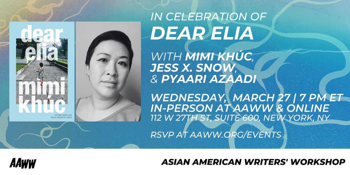 Next Wednesday, March 27 at 7pm, join us for a celebration of writer and scholar Mimi Khúc’s DEAR ELIA! 💌Mimi will be joined by the effervescent @jessxsnow and Pyaari Azaadi (@jaishrieeeks). RSVP🔹aaww.org/curation/in-ce…