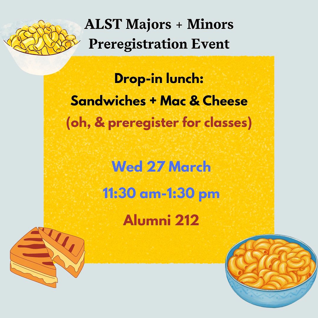 ALSTColgate's tweet image. If you are an ALST major or minor, you can preregister!  Come for drop-in lunch of sandwiches + mac &amp;amp; cheese on Weds 27 March, 11:30-1:30, Alumni 212.
 
*If you're not on campus this semester then please email (phumphrey@colgate.edu) for preregistration details*