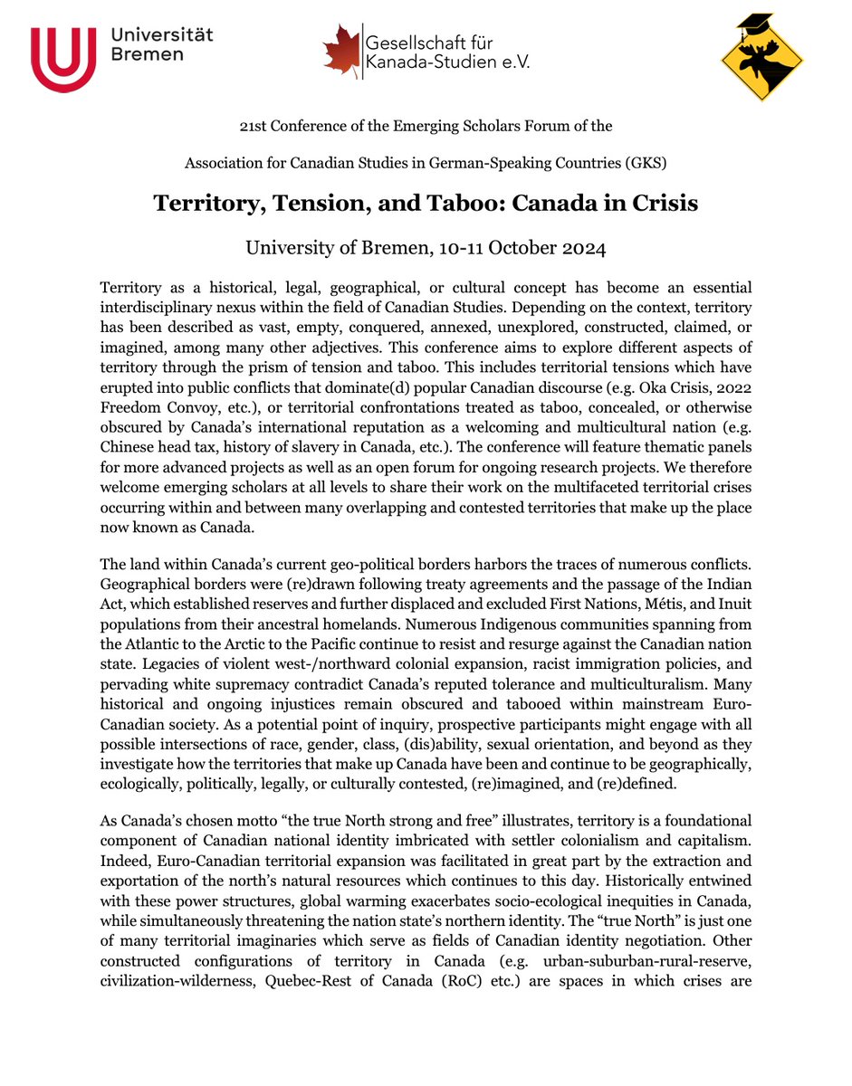 NWFCanStudies's tweet photo. #CFP: We welcome submissions for our 21st (!) annual conference on the topic "Territory, Tension, and Taboo: Canada in Crisis"

🗓️ October 10-11, 2024 
📍Bremen, Germany

Submit your abstract to the following e-mail address: esfconference2024@gmail.com. 

Deadline: April, 30th https://t.co/L4teZCWG5K