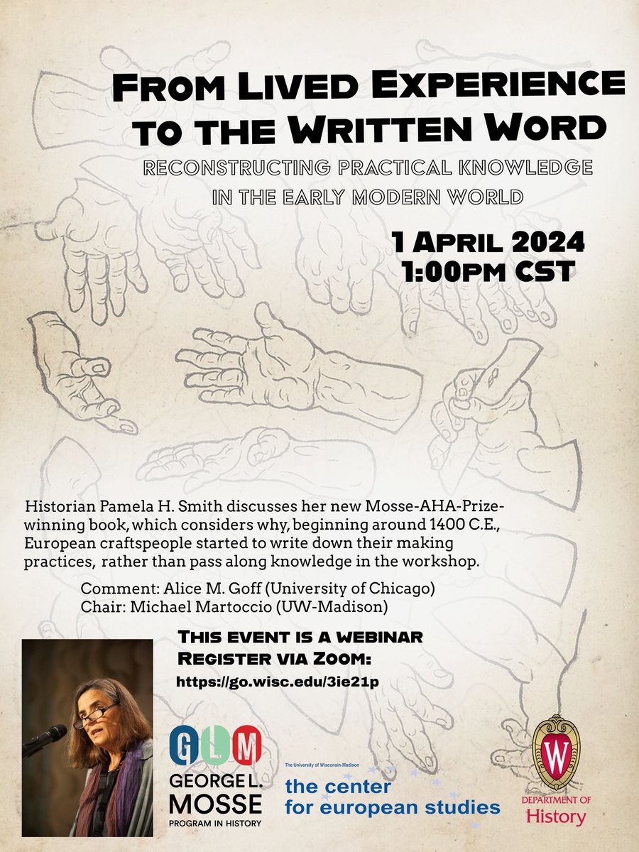 This #MosseWednesday, don’t forget to register for Professor Pam Smith’s (@ps2270; @CUHistoryDept) upcoming discussion of her new Mosse-AHA-Prize-winning book, 'From Lived Experience to the Written Word.” April 1st at 1pm. View details and RSVP here: go.wisc.edu/3ie21p