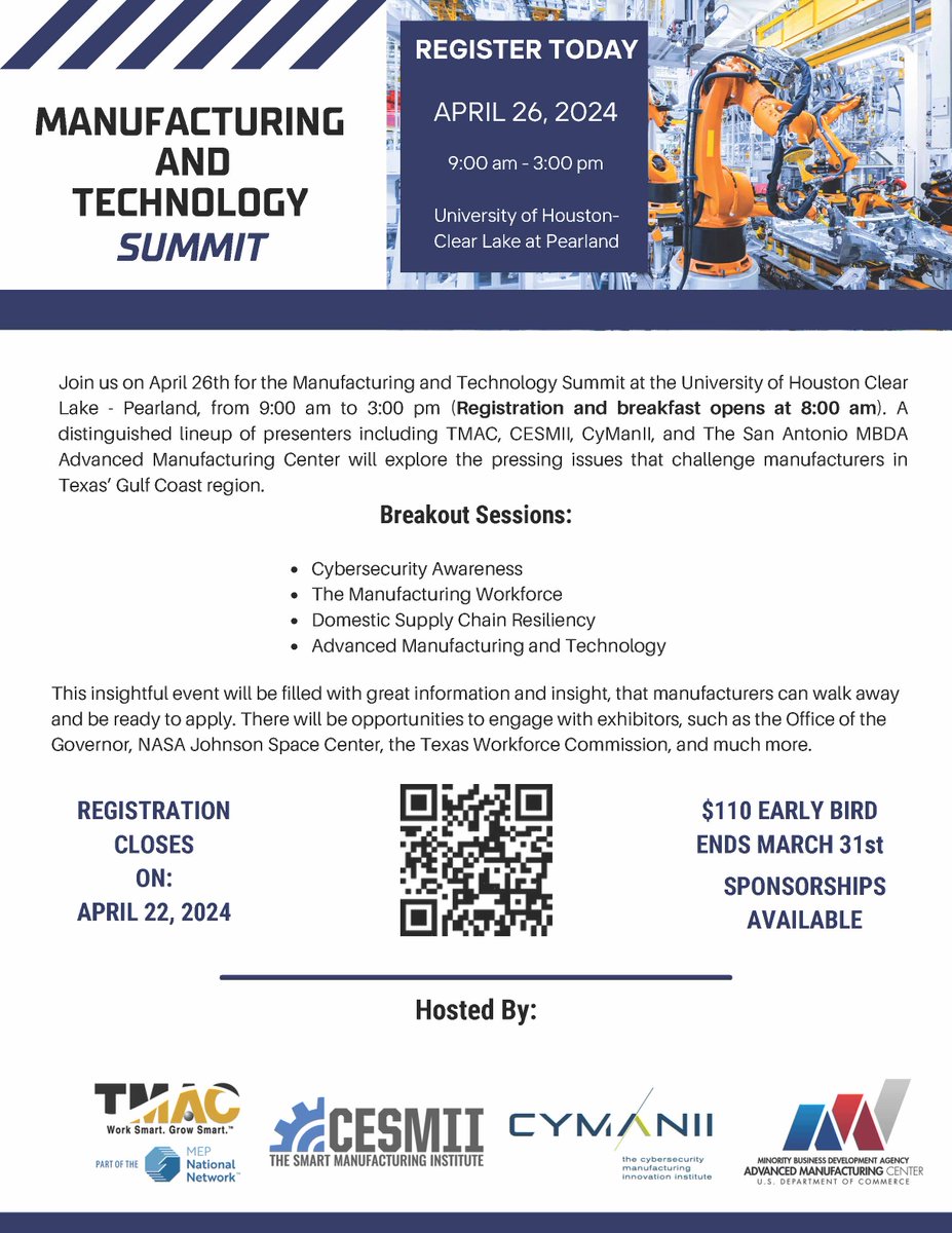 Register today for the Manufacturing and Technology Summit to be held on April 26th at the University of Houston Clear Lake– Pearland. Presented by the San Antonio MBDA Advanced Manufacturing Center, the Texas Manufacturing Assistance Center (TMAC), and a host of other partners.