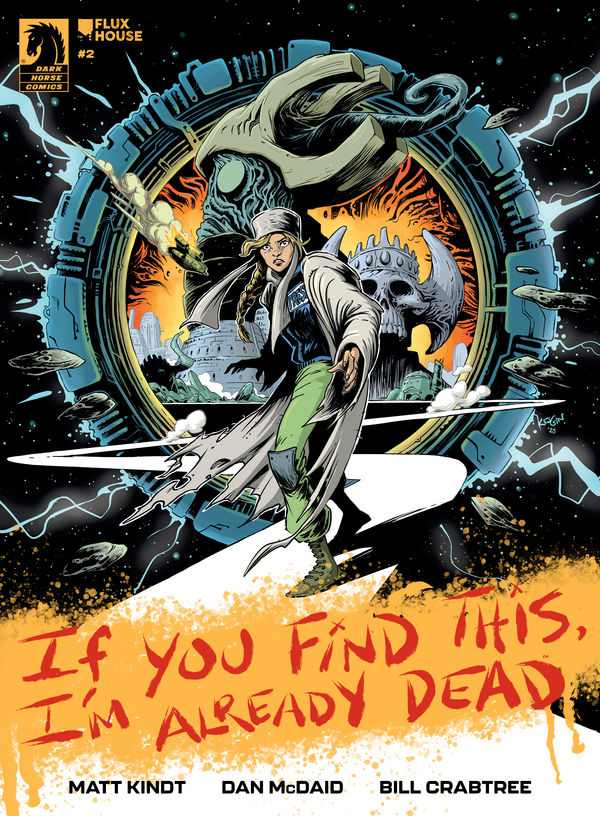 Trapped on the hostile pocket universe called Terminus, Robin must adapt to the strange ways of the locals in order to survive and fight her way back home in If You Find This, I'm Already Dead #2! Out now: bit.ly/4cdYvrj

By <a href="/mattkindt/">Matt Kindt</a>, <a href="/danmcdaid/">Dan 'Fireworks' McDaid</a>, cover <a href="/SumeyyeKesgin1/">Kesgin</a>