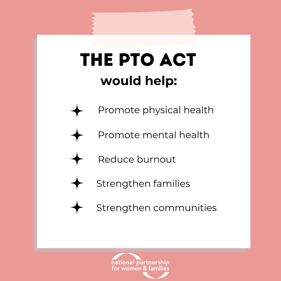 Why join us in supporting the #PTOAct? Because it recognizes that workers are more than just their jobs and it ensures that they can do more than just work.