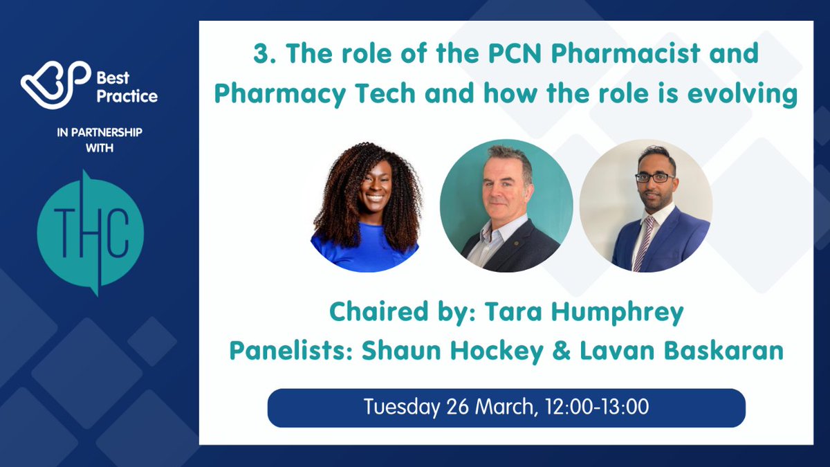 Join @TaraHumphreyy @shaunhockey & @BaskaranLavan on Tuesday 26th March at 12pm to discuss the role of the #PCN #Pharmacist & #PharmacyTech and how this role is evolving. Register your place today ⤵️ bit.ly/THC-BP-Webinar3 @BestPracticeUK