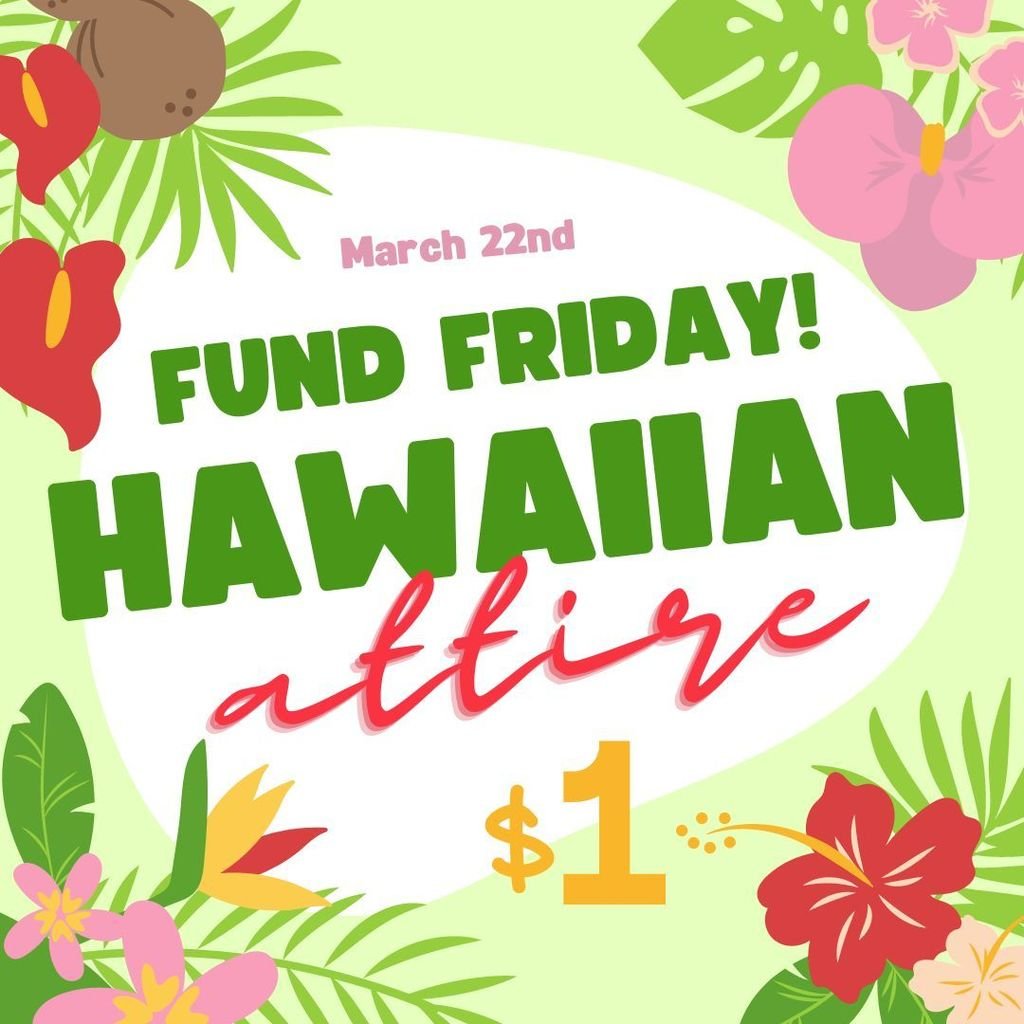 pvespride's tweet image. This Friday is a PTSO Fund Friday! Bring $1 and wear your best Hawaiian attire. #pvespride