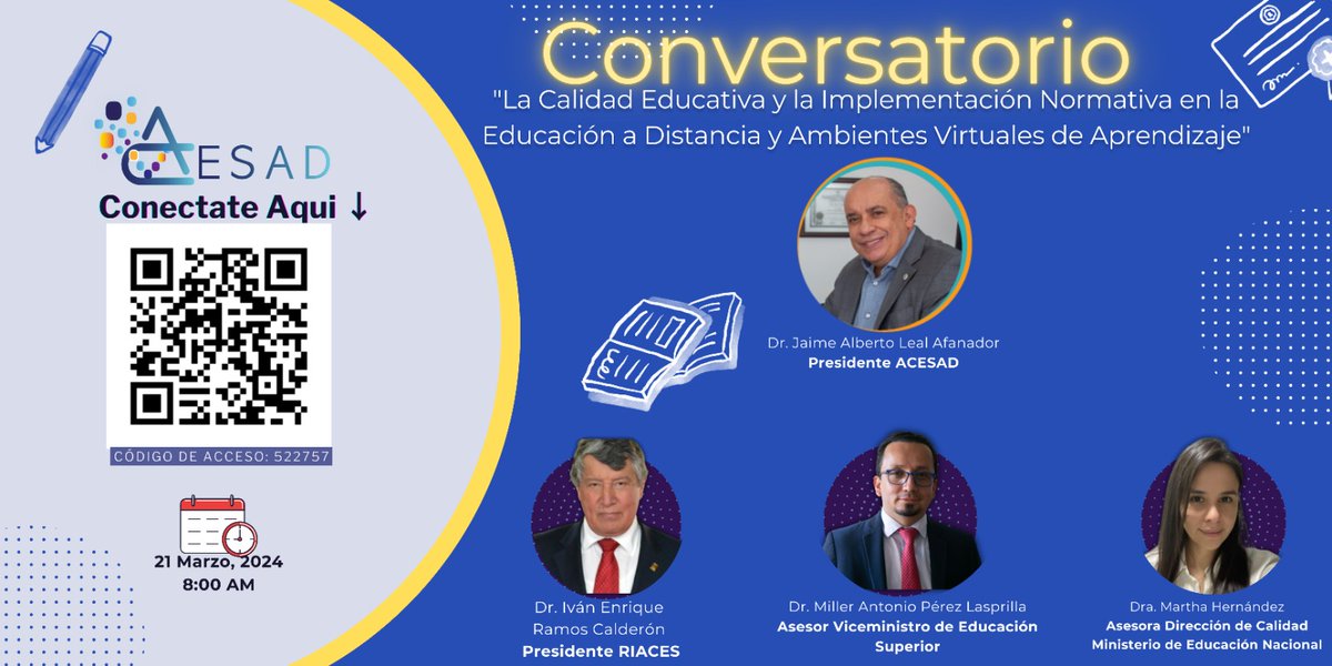 📈💪🏻💙ACESAD Los Invita: 
Al Conversatorio sobre: calidad Educativa e Implementación Normativa en la Educación a distancia y Ambientes Virtuales de Aprendizaje!📲 Acompañanos en esta jornada. ¡Los esperamos!😉