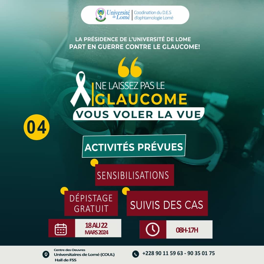 UniveLomeTg's tweet photo. La campagne de sensibilisation sur le #glaucome couplée de dépistage à @UniveLomeTg, se poursuit jusqu'au 22 mars. Ne laissez pas le glaucome vous voler la vue. Passez vous faire dépister, prenez une longueur d'avance, préservez votre vue. #TogoOfficiel #LaTeam228 #MSPS_Togo https://t.co/3C9Wm3jqu6