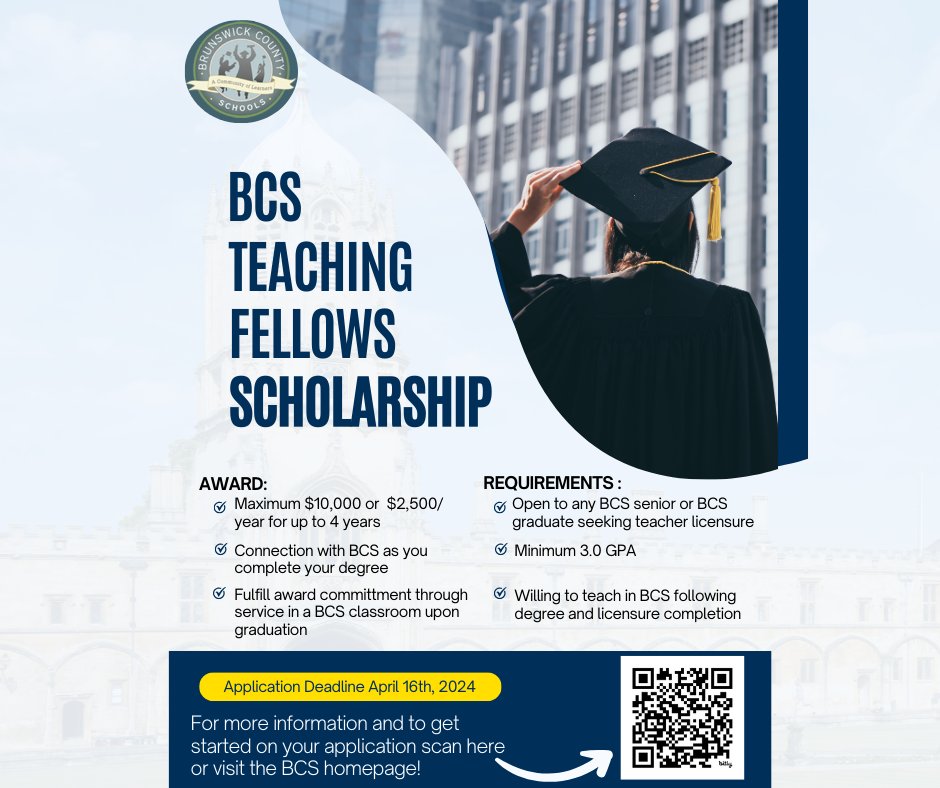brunscoschools's tweet image. The 2024 BCS Teaching Fellows Scholarship is open to BCS seniors and BCS graduates pursuing teacher licensure as well as BCS teachers currently enrolled in an alternative licensure program. The application window is currently open and will close on April 16th.