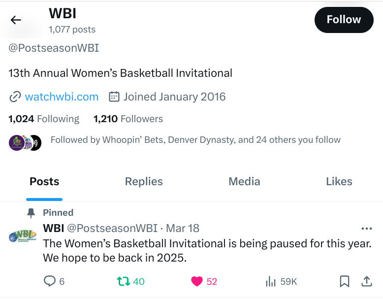 WomensProHoops's tweet photo. The Women’s Basketball Invitational is being paused for this year. We hope to be back in 2025. #WBI #WNCAA #WNIT #NWIT #WBB #AIAW https://t.co/at2GZzsndi