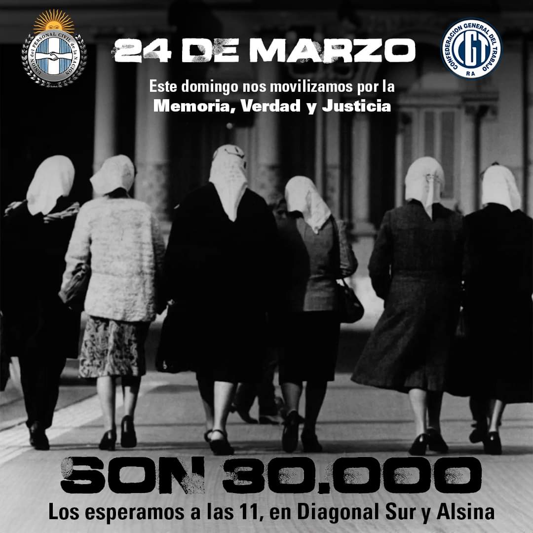 #24Marzo #NuncaMás #MemoriaVerdadYJusticia #CGT