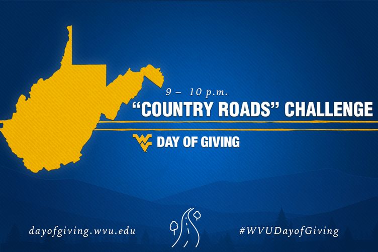 “Country roads, take me home, to the place I belong…” Record a video of yourself singing or performing “Country Roads” to help your favorite programs inside of WVU Medicine Children’s. Make sure to include #WVUDayofGiving and tag WVU Medicine Children’s to show your support.