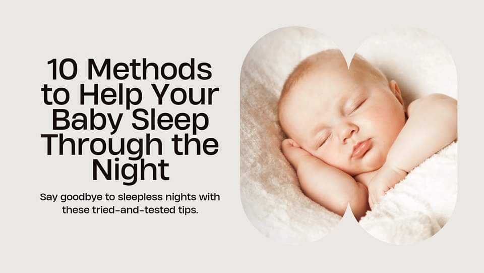 There are various strategies and techniques you can try to encourage longer stretches of sleep for both you and your little one.

#Top10 
#methods 
#babysleep 
#allnight 

hunnyhiive.com/methods-to-hel…