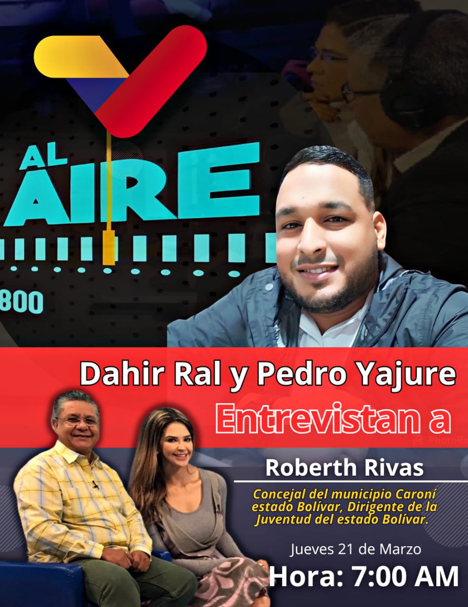 #20Marzo || <a href="/RivasRoberth89/">Roberth Rivas</a>: Epa mi gente! Nos vemos mañana las 7:00AM donde estaré como invitado especial en el programa Al Aire conducido por Dair Ral y Pedro Yajure en el canal <a href="/VTVcanal8/">VTV CANAL 8</a> <a href="/pedrojyajure/">Pedro Yajure Hola hola Venezuela.</a> 
<a href="/RALDAHIR/">DAHIR RAL® دائير رال</a> #ChillasteMentisteYNoVas