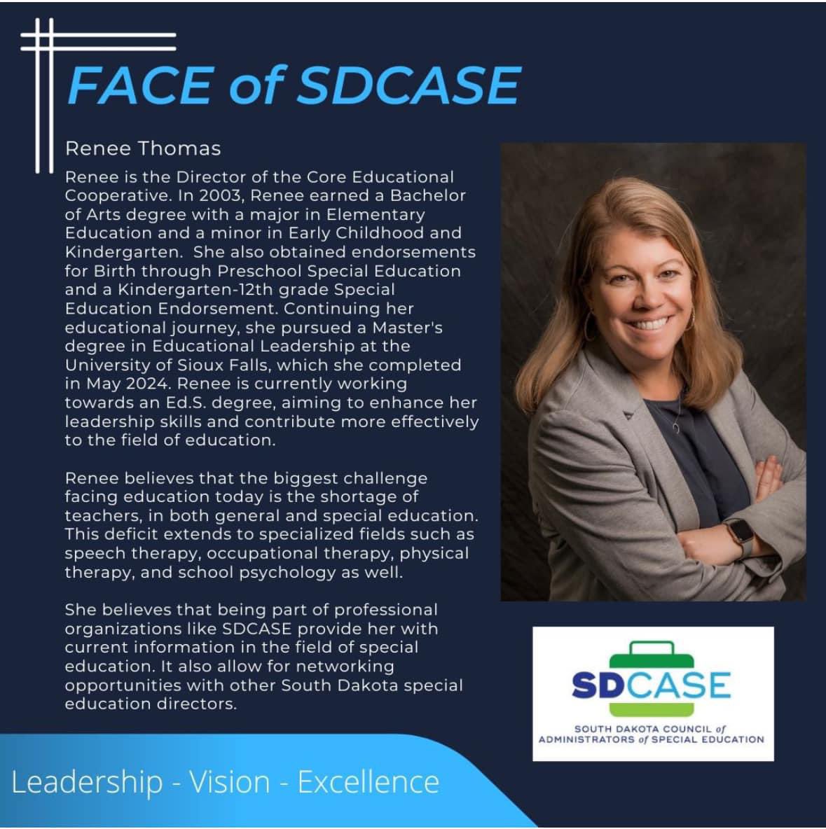 Renee serves districts, staff and students through her role as the Director of Core Educational Cooperative.  She feels the shortage of teachers and related services staff is a big concern.  Membership in CASE provides opportunities to advocate in this area of need.