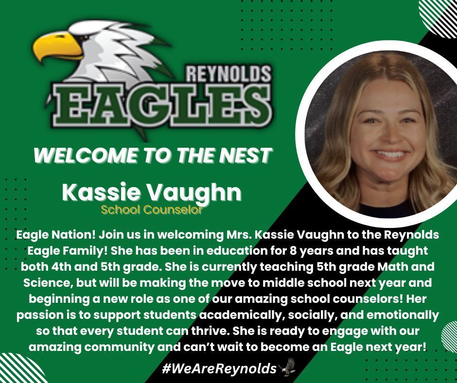 What's better than one #WelcomeWednesday announcement? TWO! Keep the applause coming for another new member of the Reynolds Eagle family, Mrs. Kassie Vaughn! Mrs. Vaughn is joining us as a School Counselor in 2024-25. We keep getting stronger! #WeAreReynolds🦅 #WelcomeToOurHouse