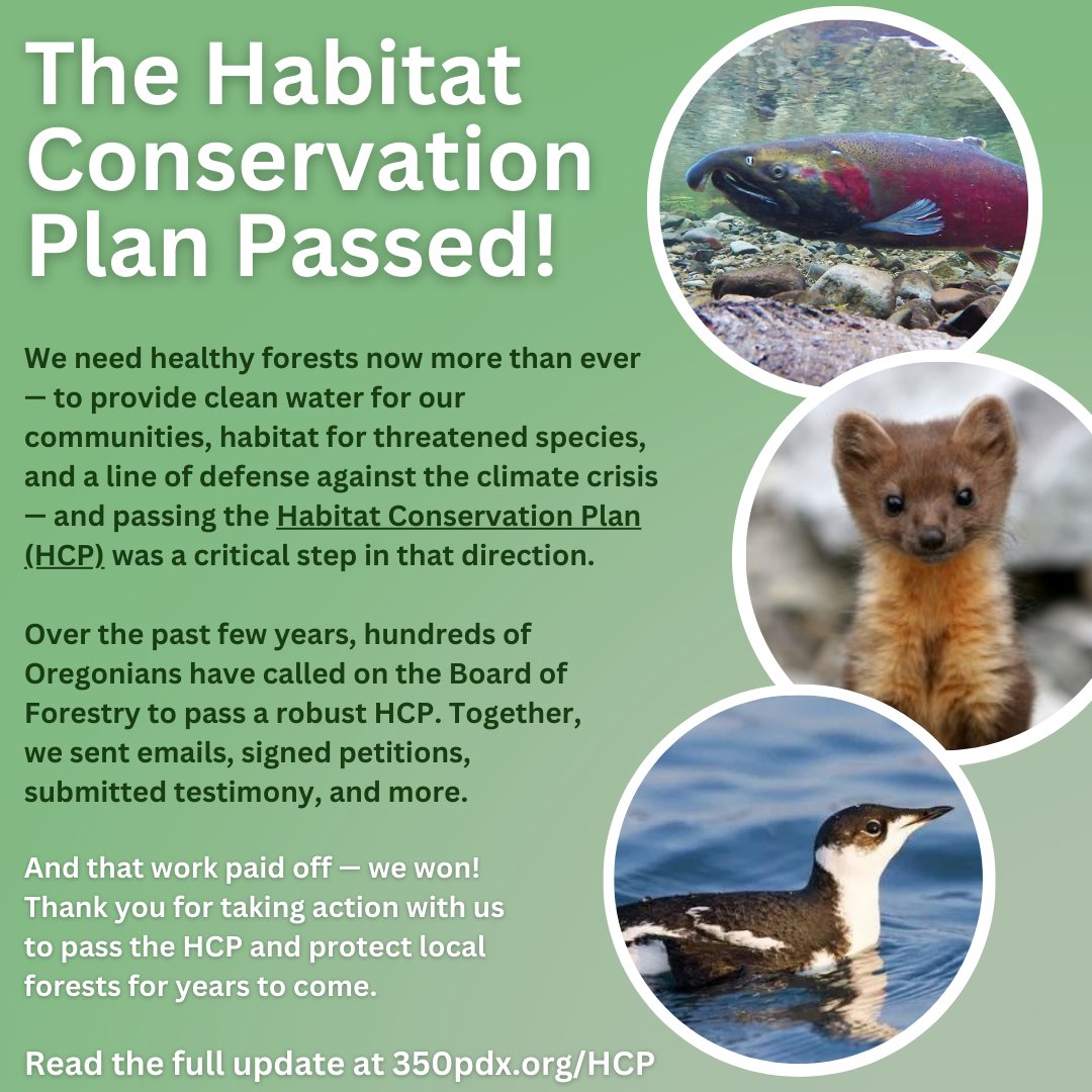 🌲🌲 We're excited to announce a BIG win: the Oregon Board of Forestry adopted the Habitat Conservation Plan for Western Oregon State Forests! 🌲🌲 Read the full update at 350pdx.org/HCP