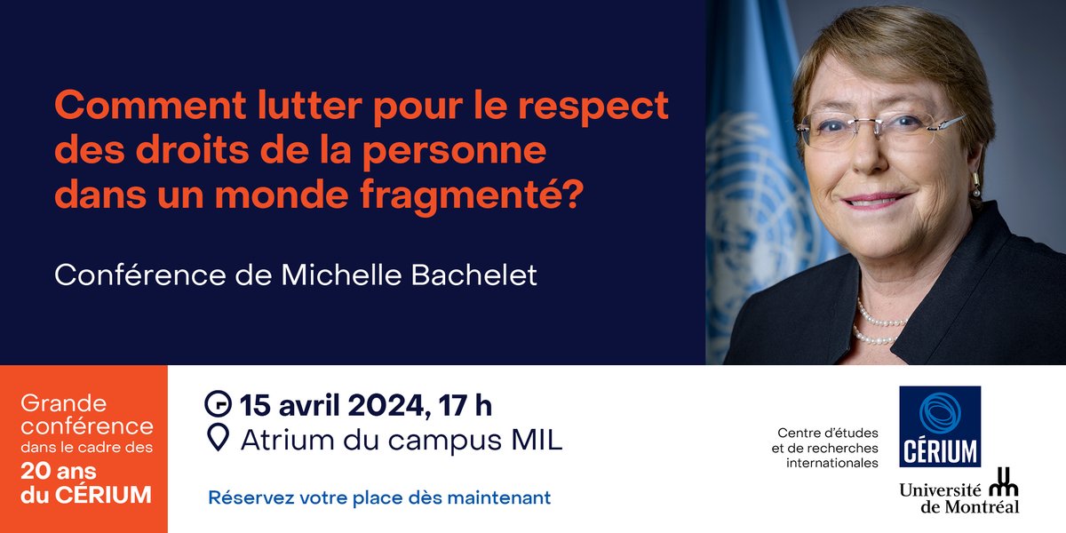 CÉRIUM (@ceriudem) on Twitter photo 🎉 Le CÉRIUM aura bientôt 20 ans !🎉 Nous vous offrons une grande conférence de Michelle Bachelet, ancienne Haute-Commissaire de l'ONU aux droits de l’homme & première femme présidente du Chili.
Venez l'entendre : cerium.umontreal.ca/nouvelles-et-e…
<a href="/mbachelet/">Michelle Bachelet</a> <a href="/FASNouvelles/">FAS-UMontréal</a> <a href="/UMontreal/">Université de Montréal</a> 🎉 Le CÉRIUM aura bientôt 20 ans !🎉 Nous vous offrons une grande conférence de Michelle Bachelet, ancienne Haute-Commissaire de l'ONU aux droits de l’homme & première femme présidente du Chili.
Venez l'entendre : cerium.umontreal.ca/nouvelles-et-e…
<a href="/mbachelet/">Michelle Bachelet</a> <a href="/FASNouvelles/">FAS-UMontréal</a> <a href="/UMontreal/">Université de Montréal</a>