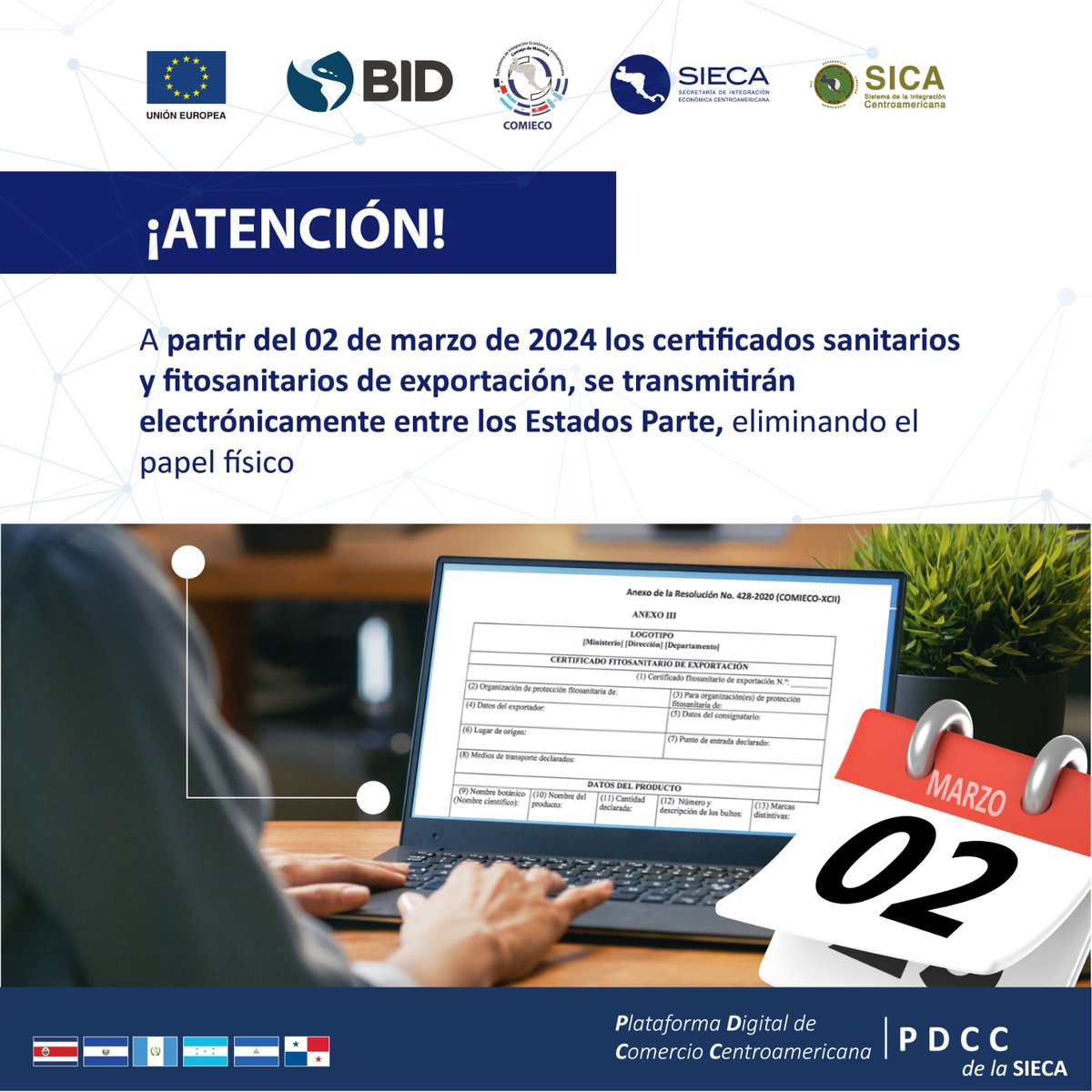 📣 Recuerda que a partir del  0️⃣2️⃣ de marzo de 2024, los certificados sanitarios y fitosanitarios se transmiten electrónicamente entre los Estados Parte. 

¡Facilitamos la forma de hacer negocios!

#UEenCentroamerica #TrabajamosJuntosPorLaIntegraciónEconómicaCentroamericana #PDCC