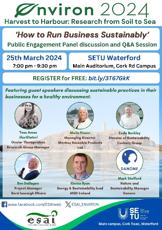 Free next Monday in Waterford &want to hear how industry approaches sustainability? Dive into sustainable business practices at #ENVIRON2024's Panel Discussion & Q&A! Join us on 25th March at 7pm on the @SETUIreland Cork Road Campus, for an enlightening evening of sustainability