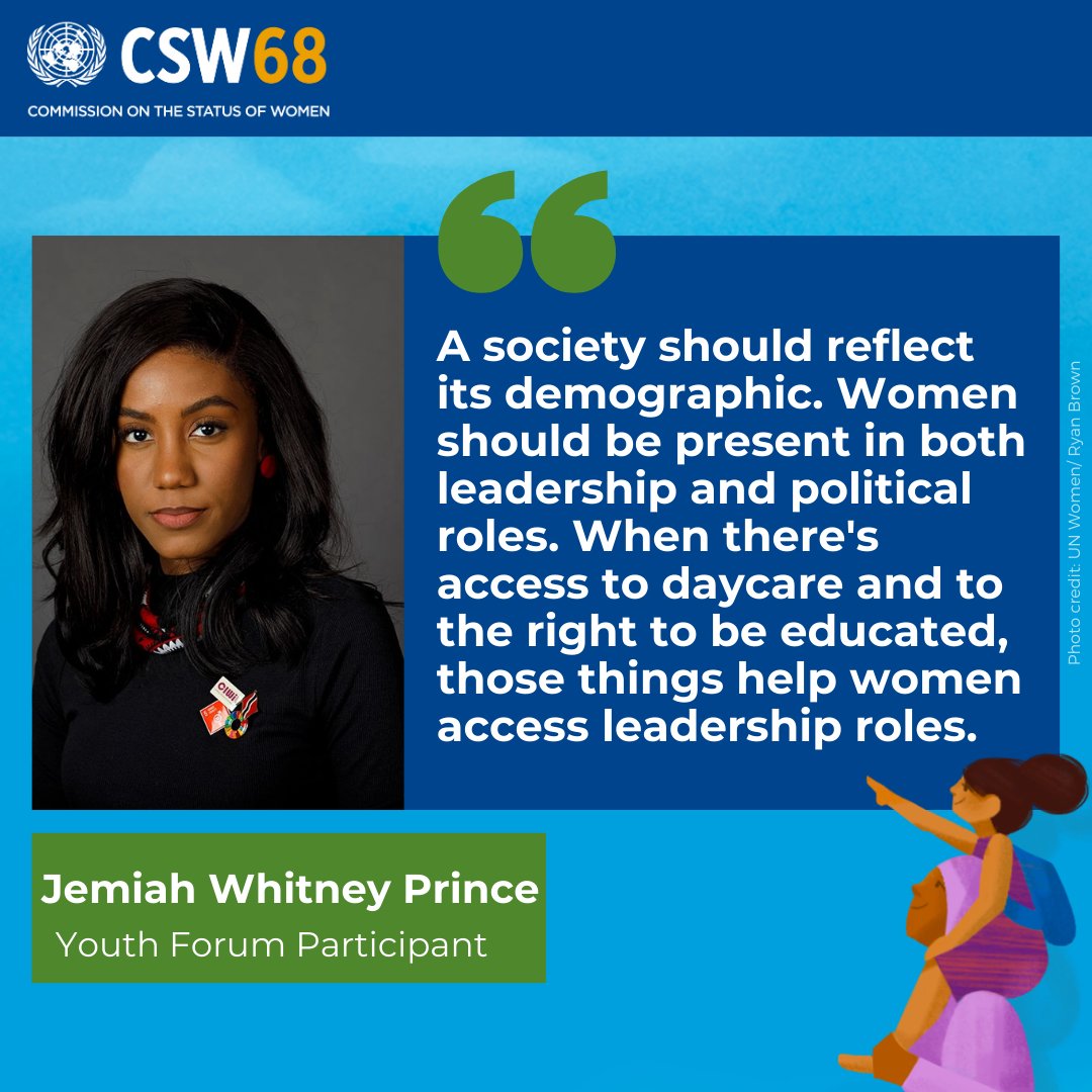 Jemiah Whitney Prince from Trinidad and Tobago reminds us: 'Women should be present in leadership and political roles. Let's normalize women's active participation & ensure infrastructure supports their ambitions. #CSW68 #InvestInWomen