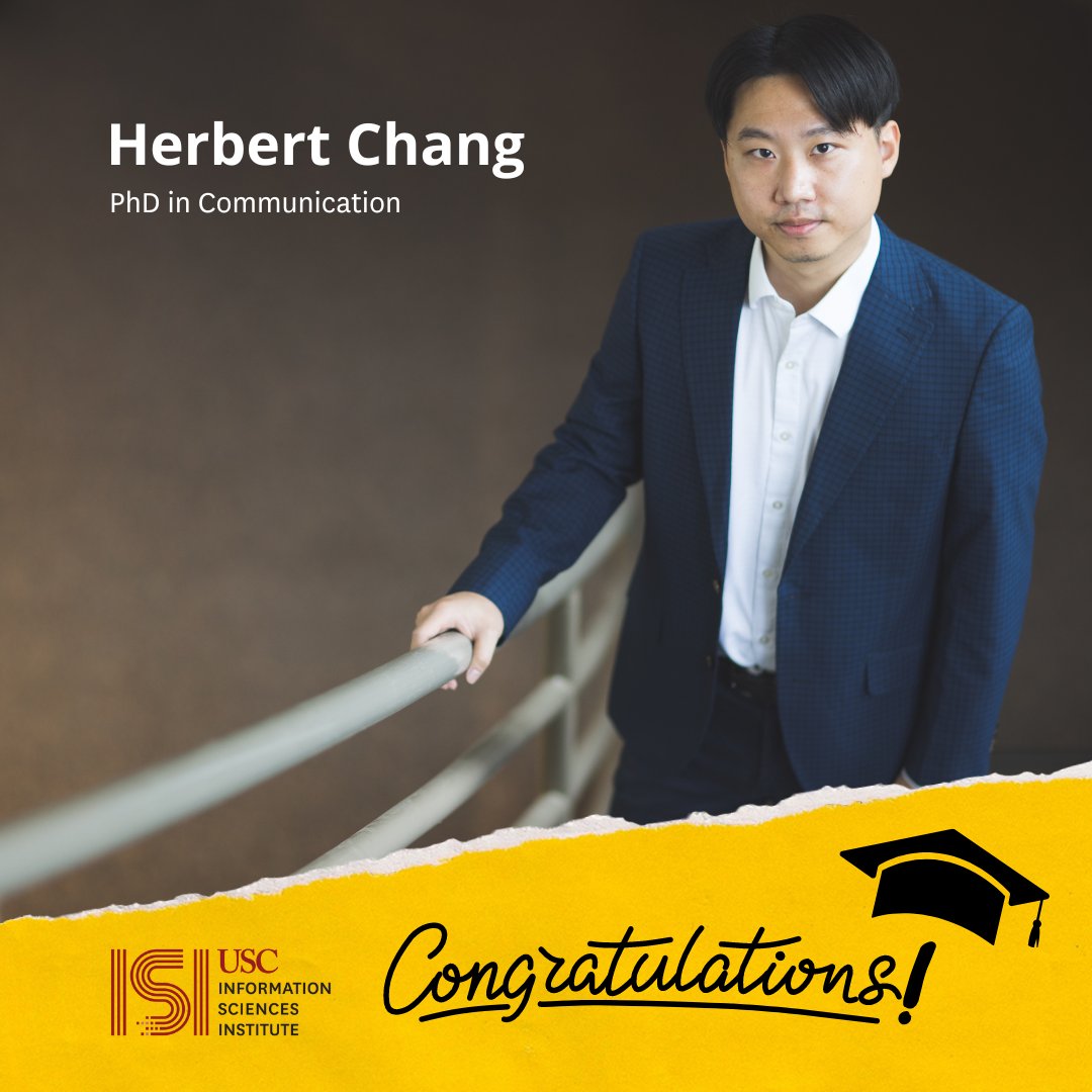 Join us in congratulating our graduating ISIers! @herbschang has earned a PhD in Communication under advisor Emilio Ferrara. ⁠He has joined Dartmouth College as an assistant professor of quantitative social science! ⁠Read more: bit.ly/4a1mF6Z @USCViterbi @USC