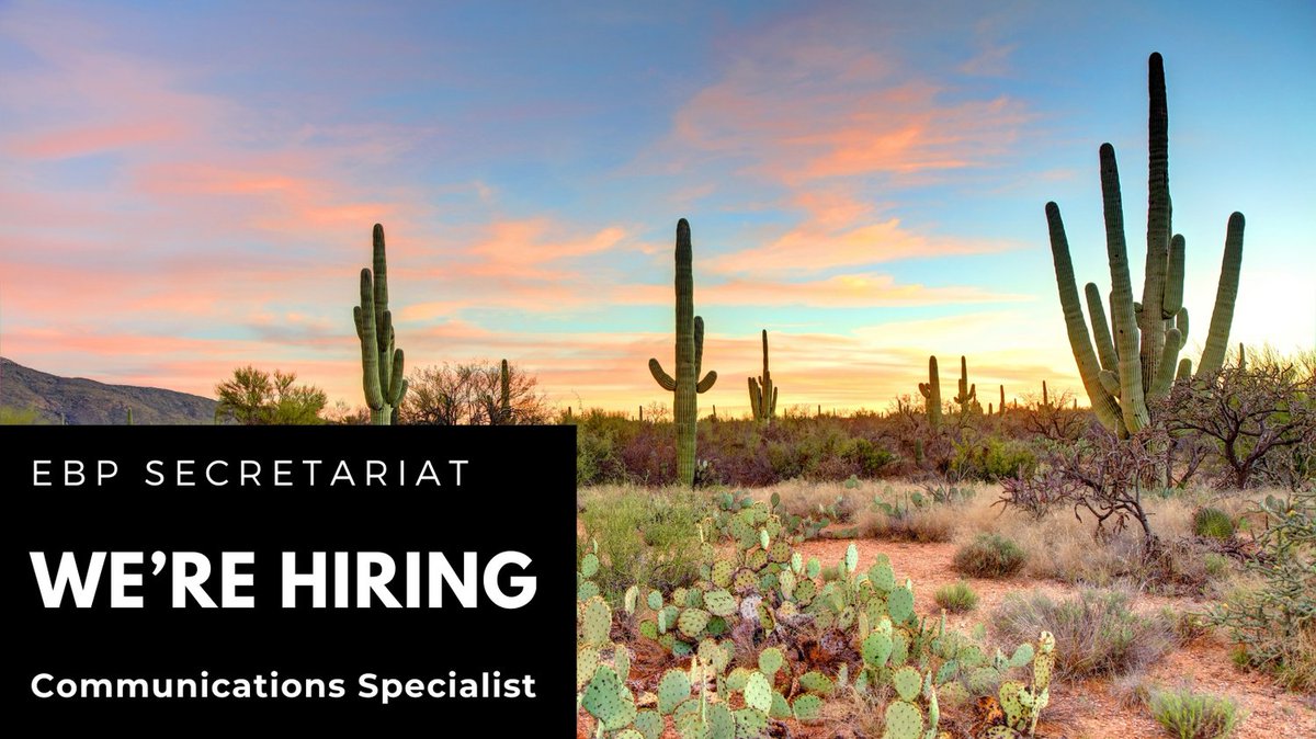 The EBP Secretariat is hiring! Interested in overseeing communications for the EBP? We are looking for someone to join our team in Tempe, AZ. Visit bit.ly/3Tuhy82 to learn more and kindly RT Closes 4 April
