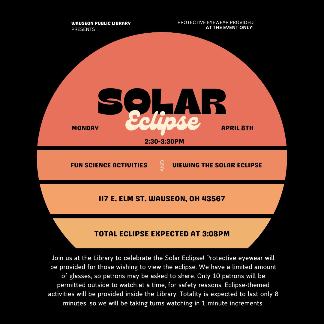 LibraryWauseon's tweet image. We have a limited amount of glasses, so patrons will share. Only 10 patrons will be permitted outside at a time, for safety reasons. Activities will be provided inside the Library. Totality is expected to last only 8 mins, so we'll be taking turns watching in 1 min. increments.