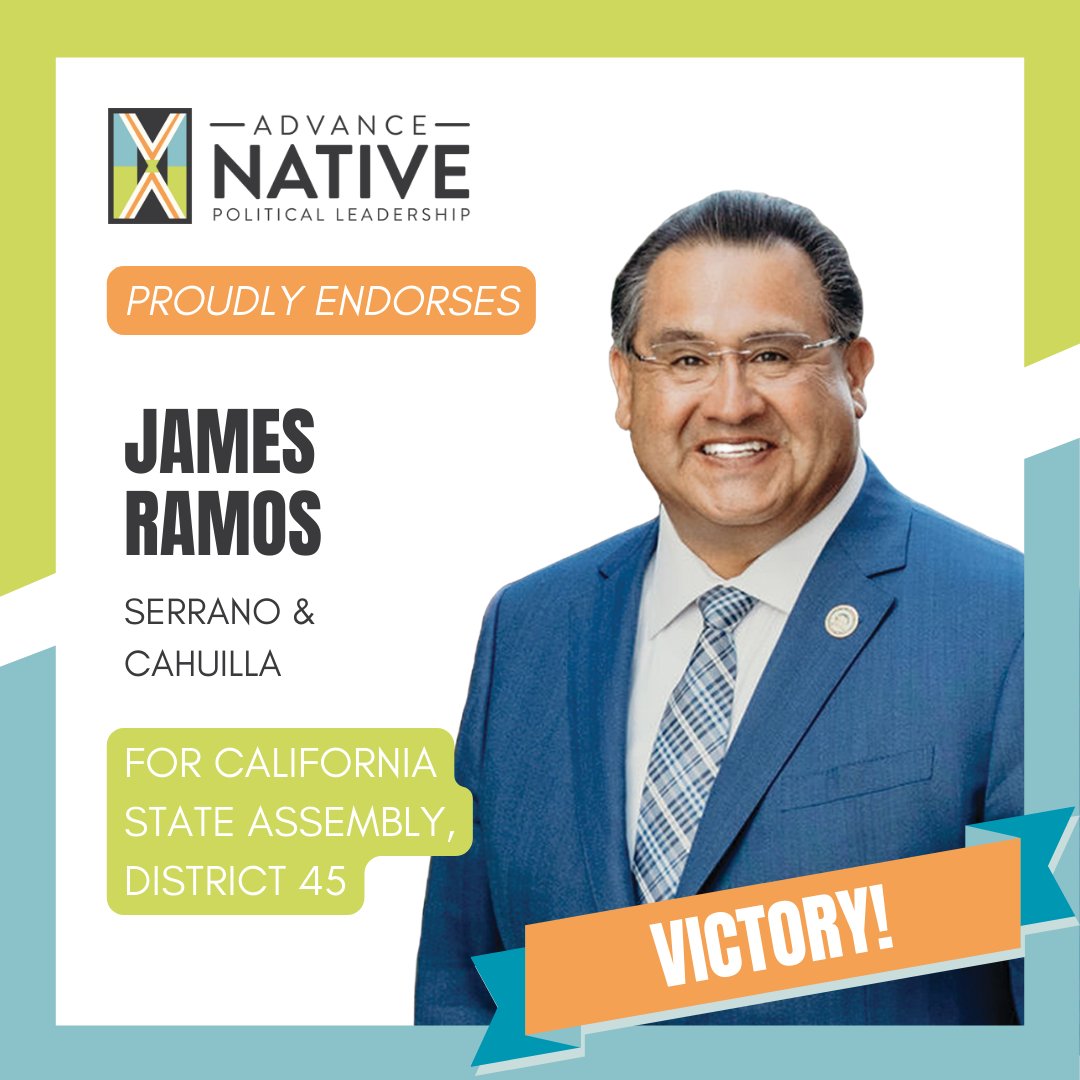 🎉 Congrats, Assemblymember Ramos (Serrano & Cahuilla) on your primary win for reelection to California State Assembly, District 45! 🌟 Vote for James Ramos in the general election on Tuesday, November 5! 🏛️✨ #BuildNativePower #NativeVote2024