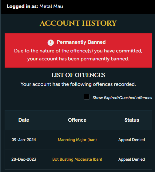 MetalMauOSRS's tweet photo. Still trying to find out why my account 'Metal Mau' received two macroing bans in quick succession after 9 years without any offences. I can only imagine the bans are incorrect, but I don't even know what I supposedly did wrong. Please review this
@JagexTwisted
@JagexAyiza https://t.co/OhWdeGIKg5