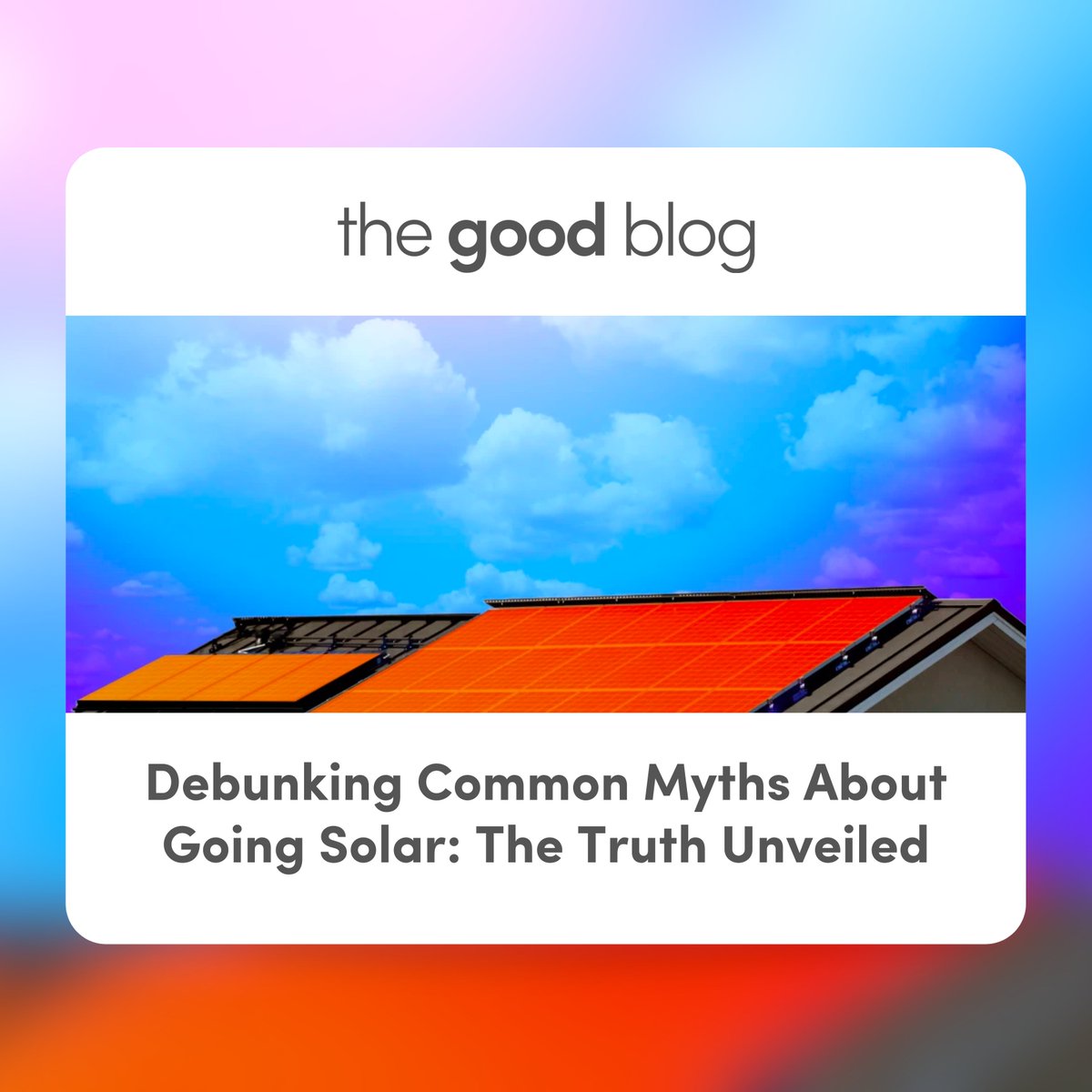 Myth: Solar is unreliable. Truth: Solar energy remains reliable after sunset through net metering and battery storage. Regardless of weather, solar panels harness sunlight effectively, ensuring dependable energy. Read More on The Good Blog ♾ goodleap.com/blog/debunking……