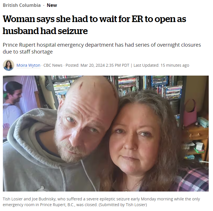 A Prince Rupert man suffered a major seizure while the ER was closed, then hit his head during another seizure shortly after being sent home bc the hospital had no room. The ER has been closed several times this month due to a shortage of doctors. cbc.ca/news/canada/br…