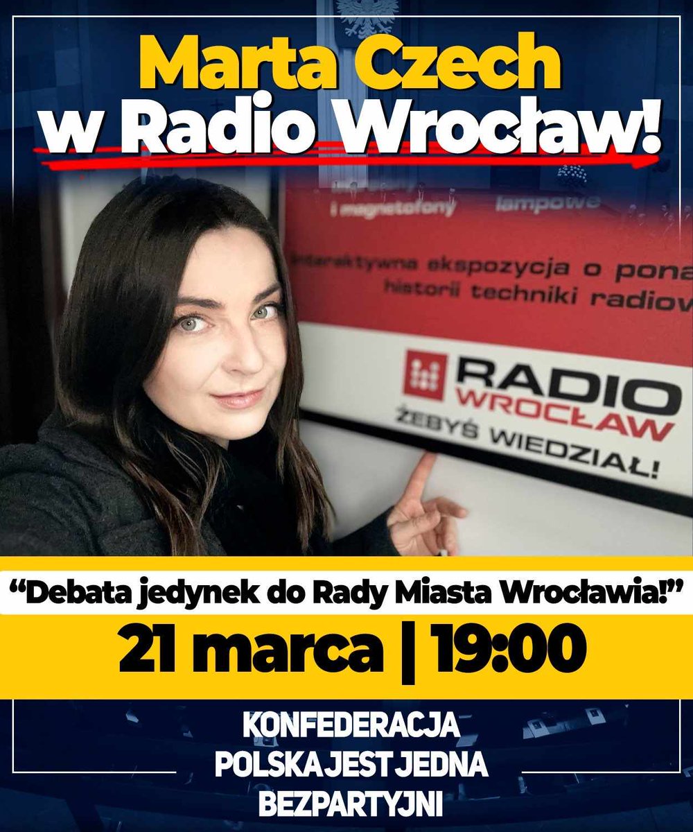 Pierwszego dnia kalendarzowej wiosny @MartaAnnaCzech będzie gościć na antenie radia @prwpl: Debata jedynek do Rady Miasta #Wrocław 21 marca o 19:00, zapraszamy do słuchania 📻🎙️

#Wrocław #MartaCzech
#KonfederacjaKoronyPolskiej