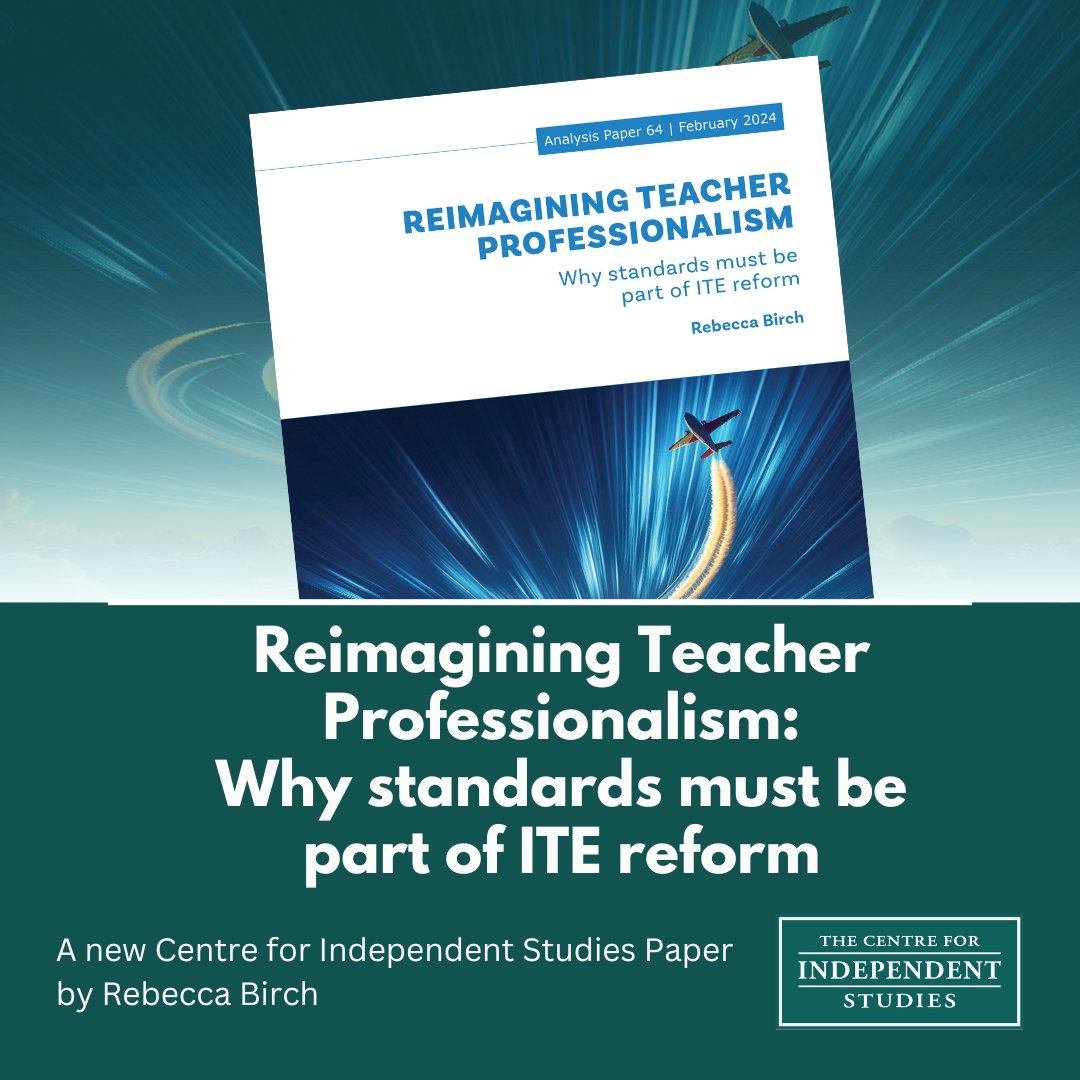 [New Paper] "Reimagining Teacher Professionalism. Why standards must be part of ITE reform" by Rebecca Birch published today. 

"Evidence-based standards needed to lift teaching quality''