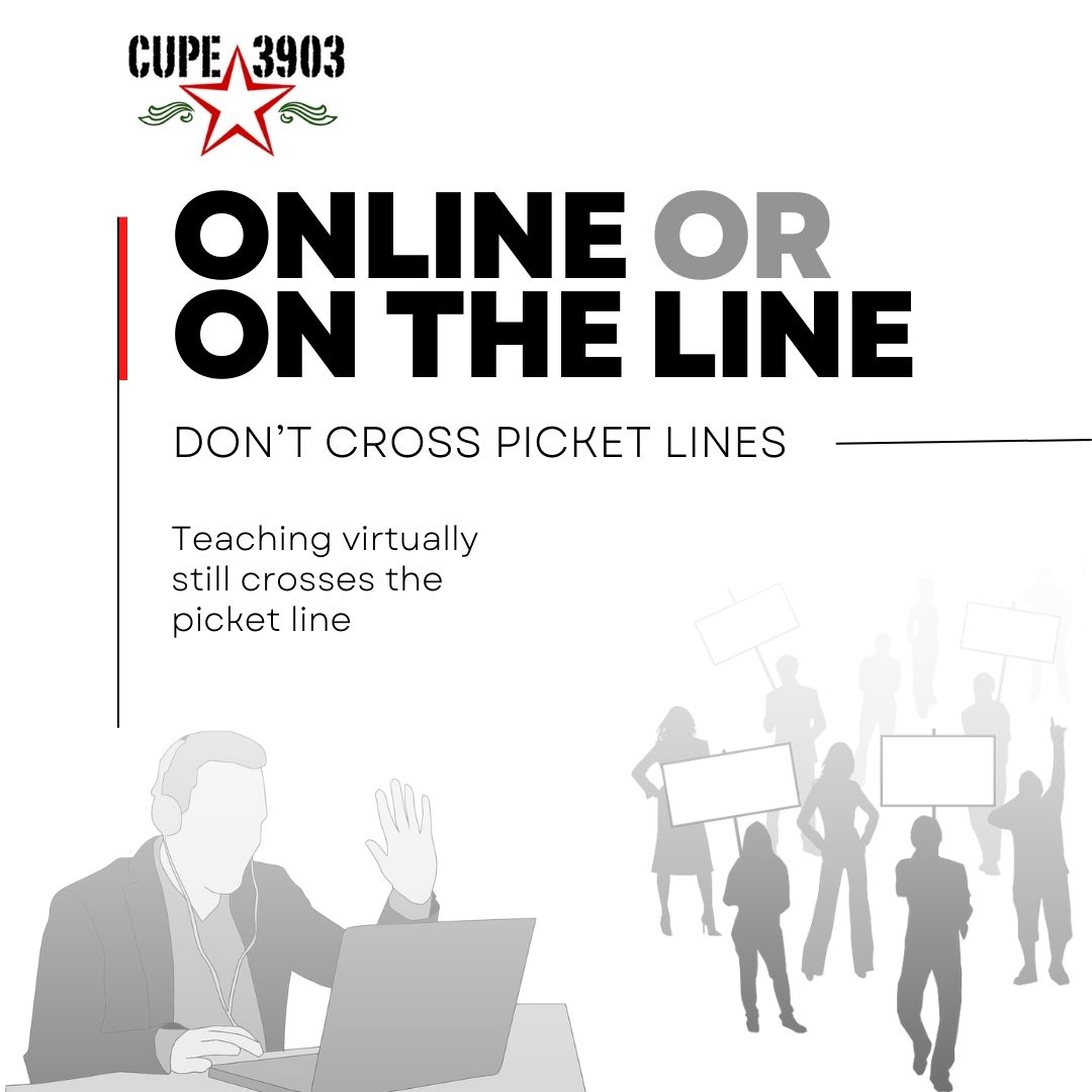 Did you know that moving classes online is still crossing the picket line? Support us in our strike efforts, for a quick end to the strike and a better York University for everyone, by refusing to cross our picket lines!