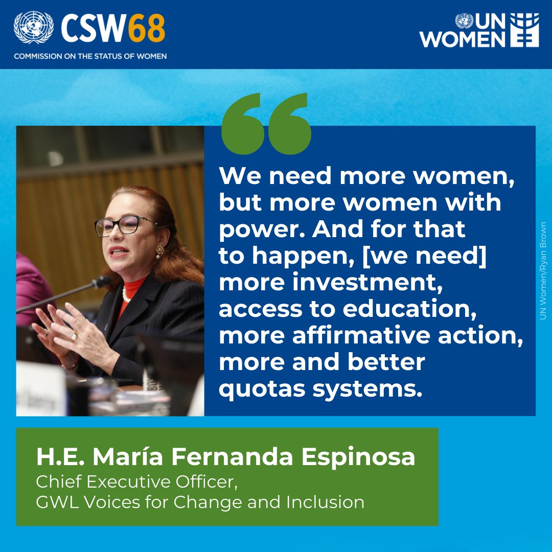 “We need... more women with power. And for that to happen, [we need] more: ✔️Investment ✔️Access to education ✔️More affirmative action ✔️More and better quota systems.” - @mfespinosaEC, CEO @GWLvoices, speaking on multistakeholder partnerships and the #PushForward #CSW68