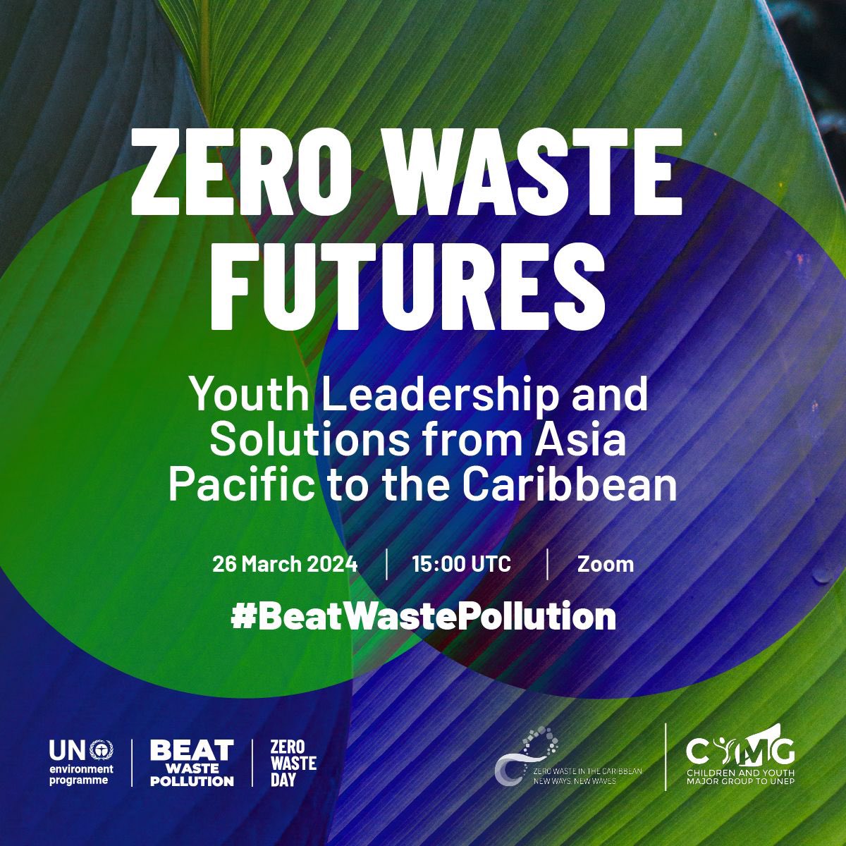 🌎30 March is #ZeroWasteDay

Join us for Zero Waste Futures: Youth Leadership and Solutions from the Asia Pacific to the Caribbean! 🚀 
Organized by <a href="/UNEP/">UN Environment Programme</a> &amp; <a href="/cymgunep/">Children & Youth Major Group to UNEP</a> 

🗓️ March 26, 10 AM Kingston 
🕙 4 PM Paris 🕓 6 PM Nairobi 
🌐 Zoom

🔗 unep.org/ietc/events/vi…