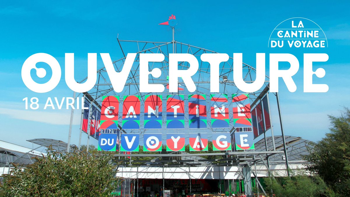 Ouverture officielle de la saison 2024 de la cantine du voyage à #Nantes le 18 avril. #LVAN. #restaurant #festival #tourisme
