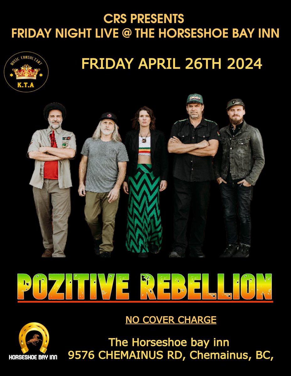 Chemainus BC! Pozitive Rebellion Live Friday Apr 26 @ Horseshoe Bay Inn! Presented by Cowichan Reggae Society! #reggae #nocover #cowichanvalley #chemainusBC #britishcolumbia @ReggaeCanadian