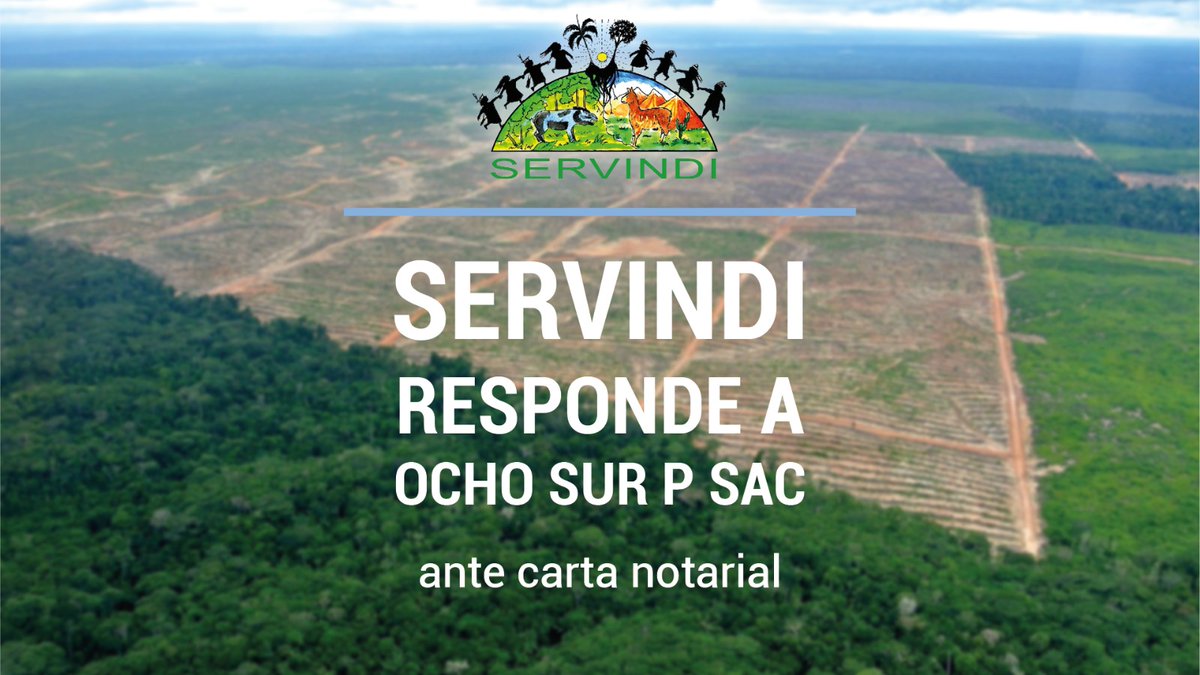 🇵🇪 #Péru 𝗦𝗲𝗿𝘃𝗶𝗻𝗱𝗶 𝗿𝗲𝘀𝗽𝗼𝗻𝗱𝗲 𝗮 𝗰𝗮𝗿𝘁𝗮 𝗹𝗲𝗴𝗮𝗹 𝗱𝗲 𝗽𝗮𝗹𝗺𝗶𝗰𝘂𝗹𝘁𝗼𝗿𝗮 𝗢𝗰𝗵𝗼 𝗦𝘂𝗿 → acortar.link/ggNvDV El 23 de febrero de 2024 Servindi publicó la nota “Expertos ONU cuestionan a palmicultora Ocho Sur” dando cuenta de la preocupación de ...