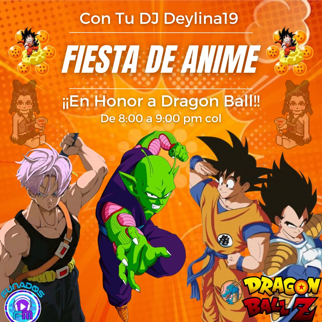 Funadosfm te invita a la Fiesta de Anime en conmemoración al creador de Dragon Ball (Akira Toriyama)🥳🎉, con nuestra gran Dj <a href="/deylina19/">Deylina19</a> de 8:00pm a 9:00pm Col.🇨🇴❤️ ¡No te la puedes perder y recuerda llevar tu mejor pinta anime! 🙈💫
Funadosfm.com