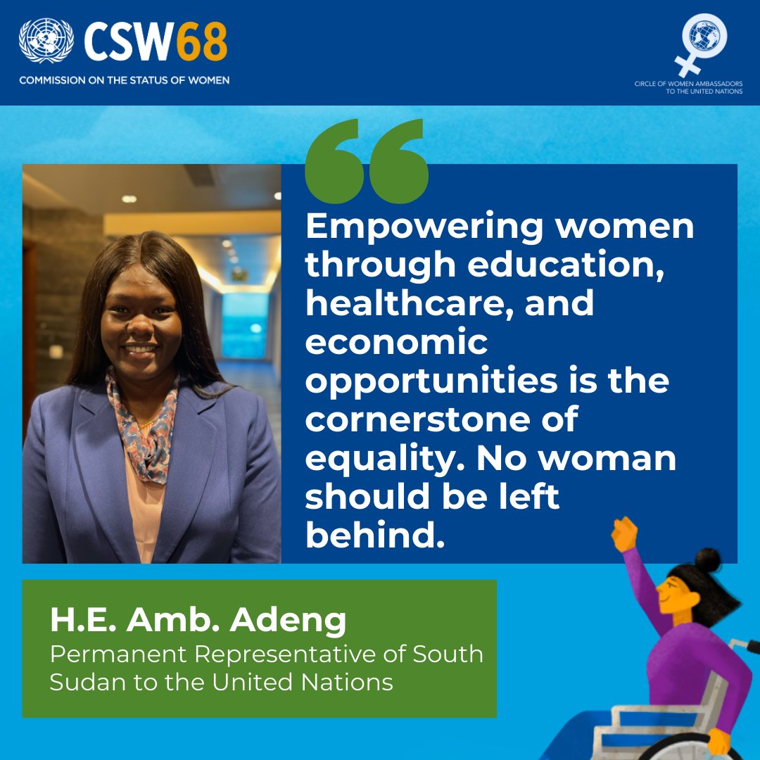 The Circle of Women Ambassadors to the @UN are committed to achieving #GenderEquality and the empowerment of all women and girls and working towards ending women’s poverty. This is the message of H.E. Adeng of South Sudan. #CSW68 #InvestInWomen