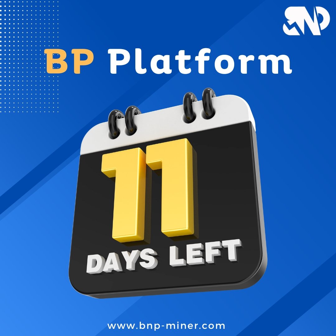 Good news for BNP miners 
The countdown to the launch of the BNP BP Platform on March 31, 2024, has begun! Only 11 days left!

 🌐 Get ready to elevate your mining experience to new heights. Stay tuned for updates and mark your calendars! #BNPMiners #LaunchCountdown 🚀✨