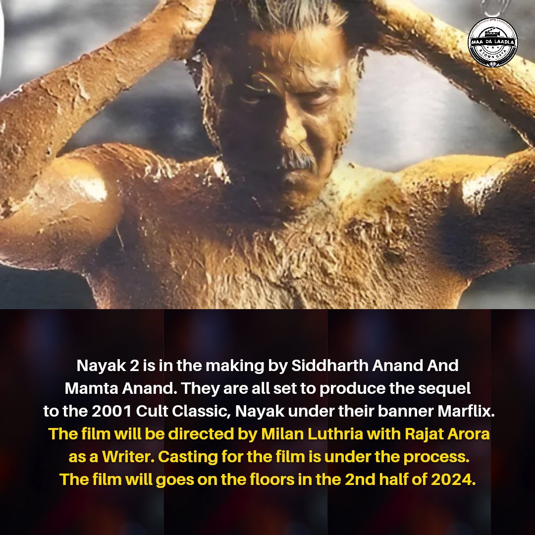 #Nayak2 is in the making by #SiddharthAnand and #MamtaAnand under their banner #Marflix. The film will be directed by #MilanLuthria with #RajatArora as a writer. 😎🔥 

#Nayak #AnilKapoor