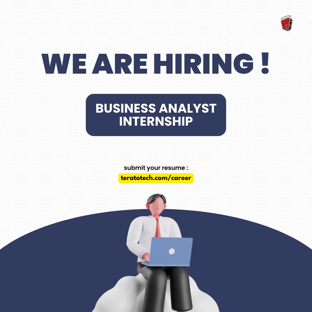 [Open Vacancy]

Looking for #internships ?
 
Our Business Analyst Team is looking for a passionate Business Analyst Intern! 😊

To apply, send your resume to our website teratotech.com/career. Feel free to share this information to those who are looking for new opportunities.