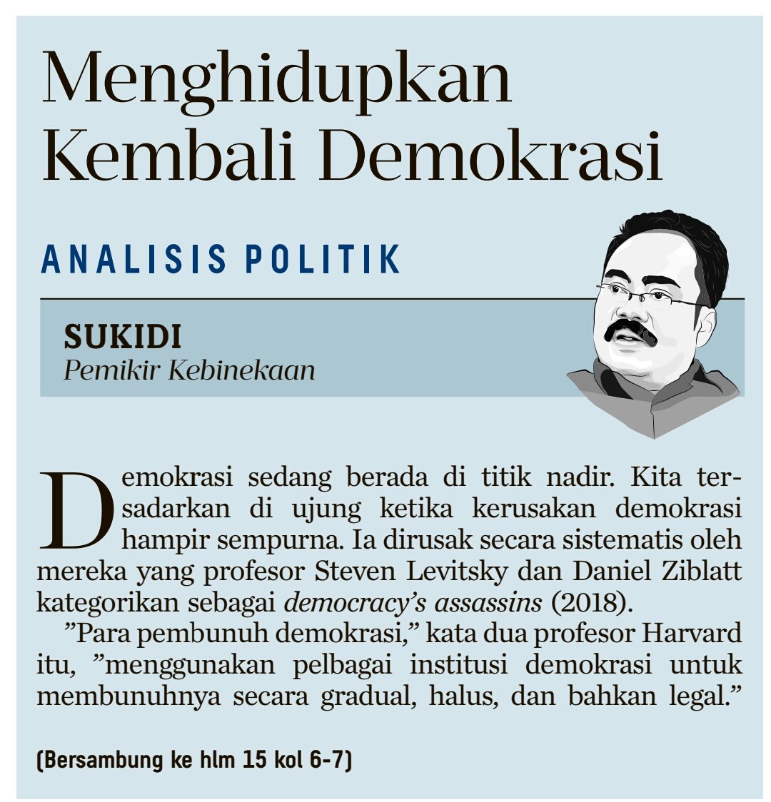 mohmahfudmd's tweet photo. Tanggungjawab kita utk masa depan Indonesia adl membangun demokrasi (daulat rakyat) dan nomokrasi (daulat hukum). Jngn sampai hidup tradisi politik dimana utk ikut memimpin negara cukup bermodalkan dekan dgn kekuasaan dan punya uang. Tulisan Sukidi ttg demokrasi ini mencerahkan. https://t.co/RW9Yk886zz
