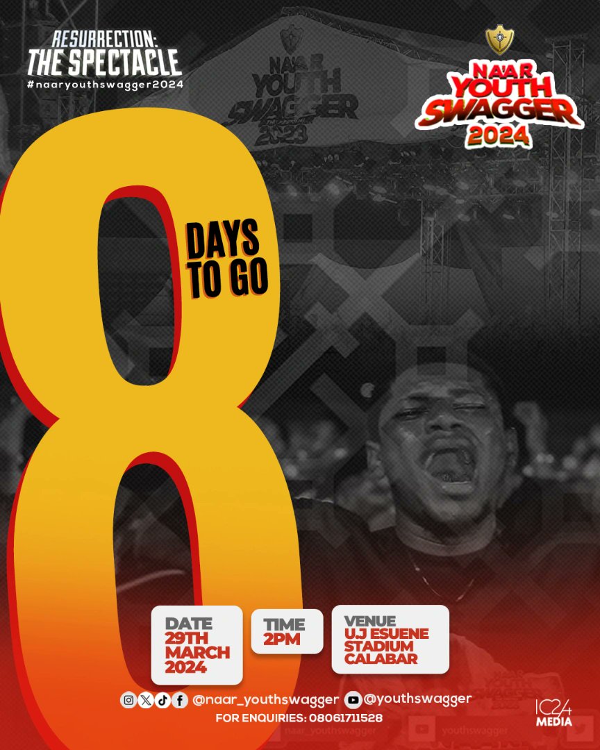 The countdown continues as it's 8 days to go!
Stay tuned to the earth shaking and life liberating event in Calabar #Naar youth swagger 2024. #ressurection 
29th.03.2024
@U.J Esuene stadium, Calabar 
2:00pm
#naaryouthswagger2024
#graceconsulate
#ressurection #thespectacle