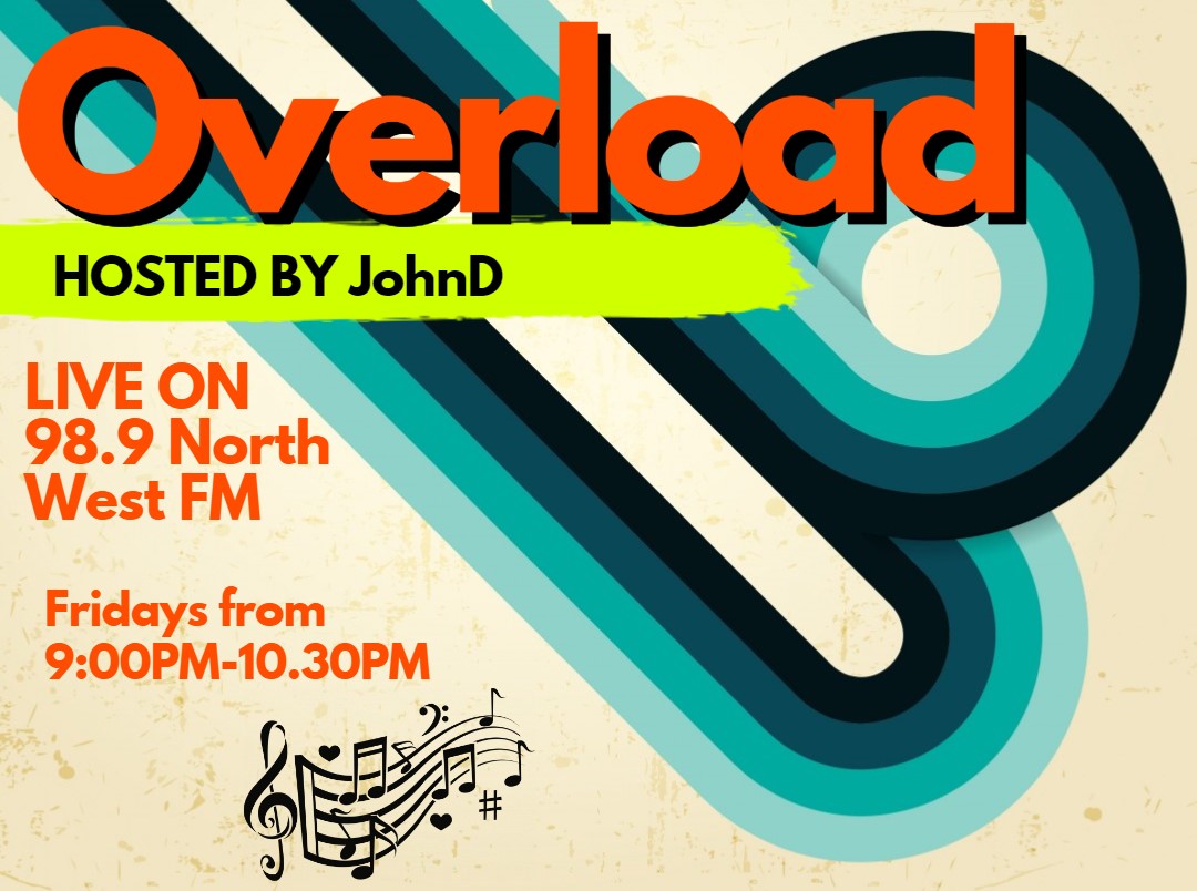 Overload with JohnD ,playing the music variety from the 90's onwards plus regular segments which will inform & entertain you every Friday from 9pm to 10:30pm @NorthWestFMMelb .

Listen live on 98.9 North West FM on the radio dial or online via this link-northwestfm.org/streaming/