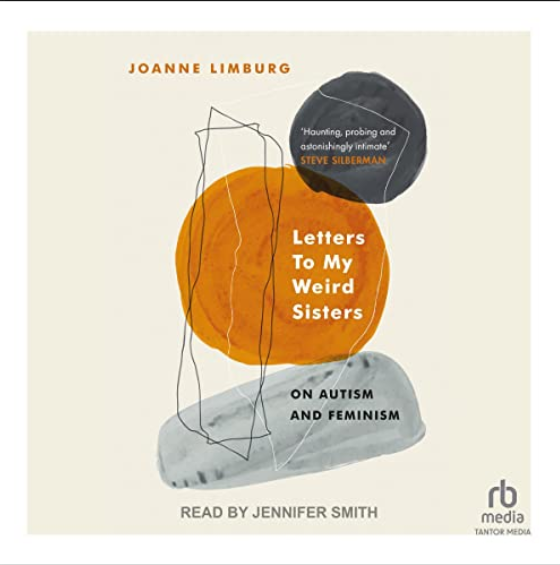 Dear @JoanneLimburg, 
𝐓𝐚𝐤𝐞 𝐢𝐭 𝐟𝐫𝐨𝐦 𝐮𝐬: 𝐍𝐄𝐕𝐄𝐑 𝐬𝐭𝐟𝐮.
Dot &amp; I are SO very pleased to have found your work. 
Thank you for being an author.
Brilliant read by <a href="/NarratorJen/">Jen Smith Audiobook Narrator</a>
#LettersToMyWeirdSisters
#Autism #Feminism